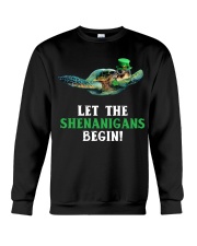 Turtle let the shenanigans begins Crewneck Sweatshirt front