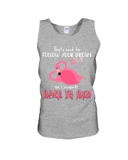 Flamingo Follow your dream Gift for U Unisex Tank tile