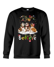 Bulldog believe gift for dog lovers gift for you Crewneck Sweatshirt front