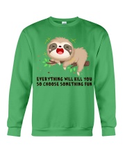 Sloth choose something fun sloth lovers Crewneck Sweatshirt tile