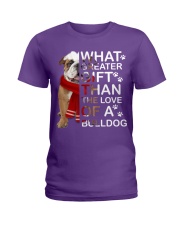 Bulldog what greater gift dog lover Ladies T-Shirt tile