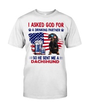 Dachshund is drinking partner Gift for u Classic T-Shirt front