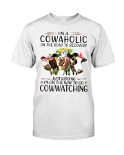 I'm A Cowaholic On The Road To Recovery Classic T-Shirt front