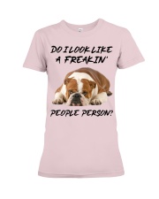 Bulldog freakin people person bulldog lovers Premium Fit Ladies Tee tile