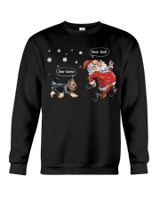 Yorkshire terrier dear santa funny Crewneck Sweatshirt front