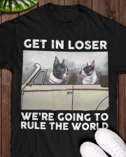 Boston terrier get in loser boston lovers Classic T-Shirt apparel-classic-tshirt-lifestyle-front-160