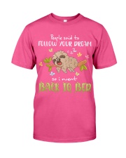 Sloth Follow your dream Gift for U Classic T-Shirt tile
