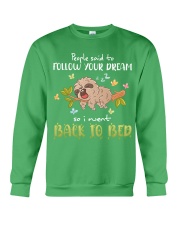 Sloth Follow your dream Gift for U Crewneck Sweatshirt tile