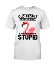 Flamingo dont mess with old people flamingo lover Classic T-Shirt front