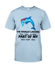Dolphin i am totally dolphin lovers Classic T-Shirt tile