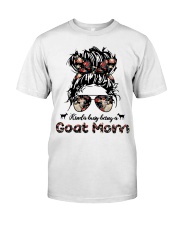 Goat kinda busy mom goat lover Classic T-Shirt front