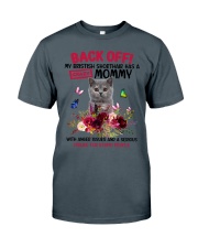 British Shorthair has a crazy mommy Gift for you Classic T-Shirt tile