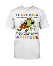 Turtle i have attitude turtle lovers Classic T-Shirt front