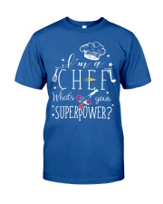 Chef what's your superpower gift for her Classic T-Shirt tile