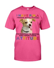 Chihuahua i have attitude chihuahua lovers Classic T-Shirt tile
