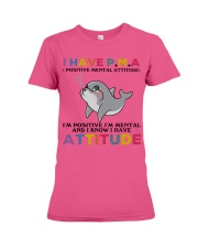 Dolphin i have attitude dolphin lovers Premium Fit Ladies Tee tile