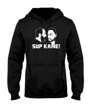 Sup Kane shirt Hooded Sweatshirt thumbnail