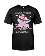 Nana Witch More Magical Classic T-Shirt front