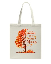 Blessed To Be Called Nana - Maple Tree Tote Bag tile