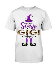 This Is My Scary Gigi Costume Classic T-Shirt front