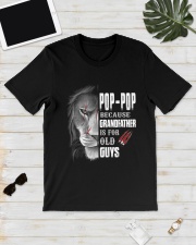 Pop-Pop Because Grandfather Is For Old Guys Classic T-Shirt lifestyle-mens-crewneck-front-17