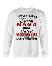 Never Dreamed Be Crazy Nana - Christmas Crewneck Sweatshirt tile
