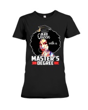 Masters Degree Educated Melanin Black Queen Premium Fit Ladies Tee thumbnail
