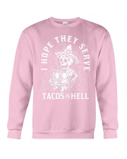 I Hope They Serve Tacos In Hell Halloween Taco Crewneck Sweatshirt front