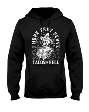 I Hope They Serve Tacos In Hell Halloween Taco Hooded Sweatshirt thumbnail