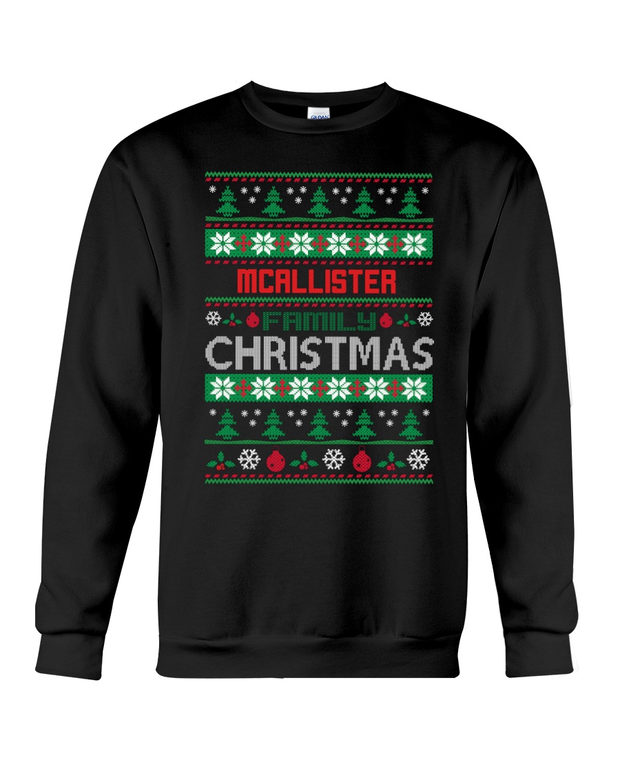 MCALLISTER FAMILY CHRISTMAS THING SHIRTS Crewneck Sweatshirt