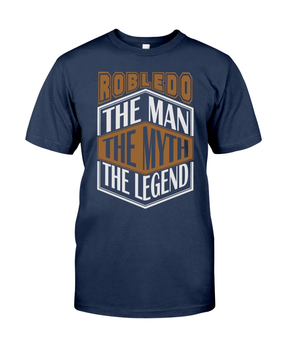ROBLEDO THE MYTH THE LEGEND THING SHIRTS Classic T-Shirt