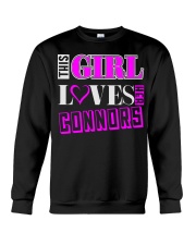 GIRL LOVES HER CONNORS SHIRTS Crewneck Sweatshirt thumbnail