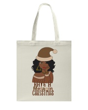 Have a melanin christmas lighter 2 Tote Bag tile
