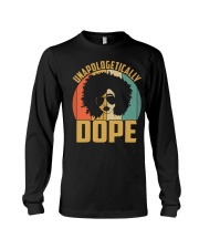 Unapologetically Dope Black Pride Melanin African Long Sleeve Tee tile