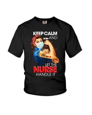 Keep Calm And Let The Nurse Handle It T-Shirt Youth T-Shirt thumbnail