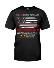 my daughter wears a blue vest 2 Classic T-Shirt front