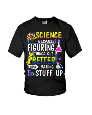 science because figuring things out is better Youth T-Shirt tile