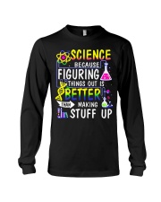 science because figuring things out is better Long Sleeve Tee tile