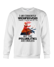 Chicken I am currently unsupervised I know it frea Crewneck Sweatshirt thumbnail
