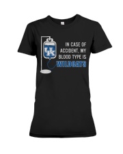 In case of accident my blood type is wildcats Premium Fit Ladies Tee thumbnail