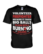 Volunteer firefighter because it takes big balls V-Neck T-Shirt thumbnail