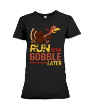 Run now gobble later Premium Fit Ladies Tee thumbnail