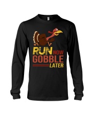 Run now gobble later Long Sleeve Tee thumbnail