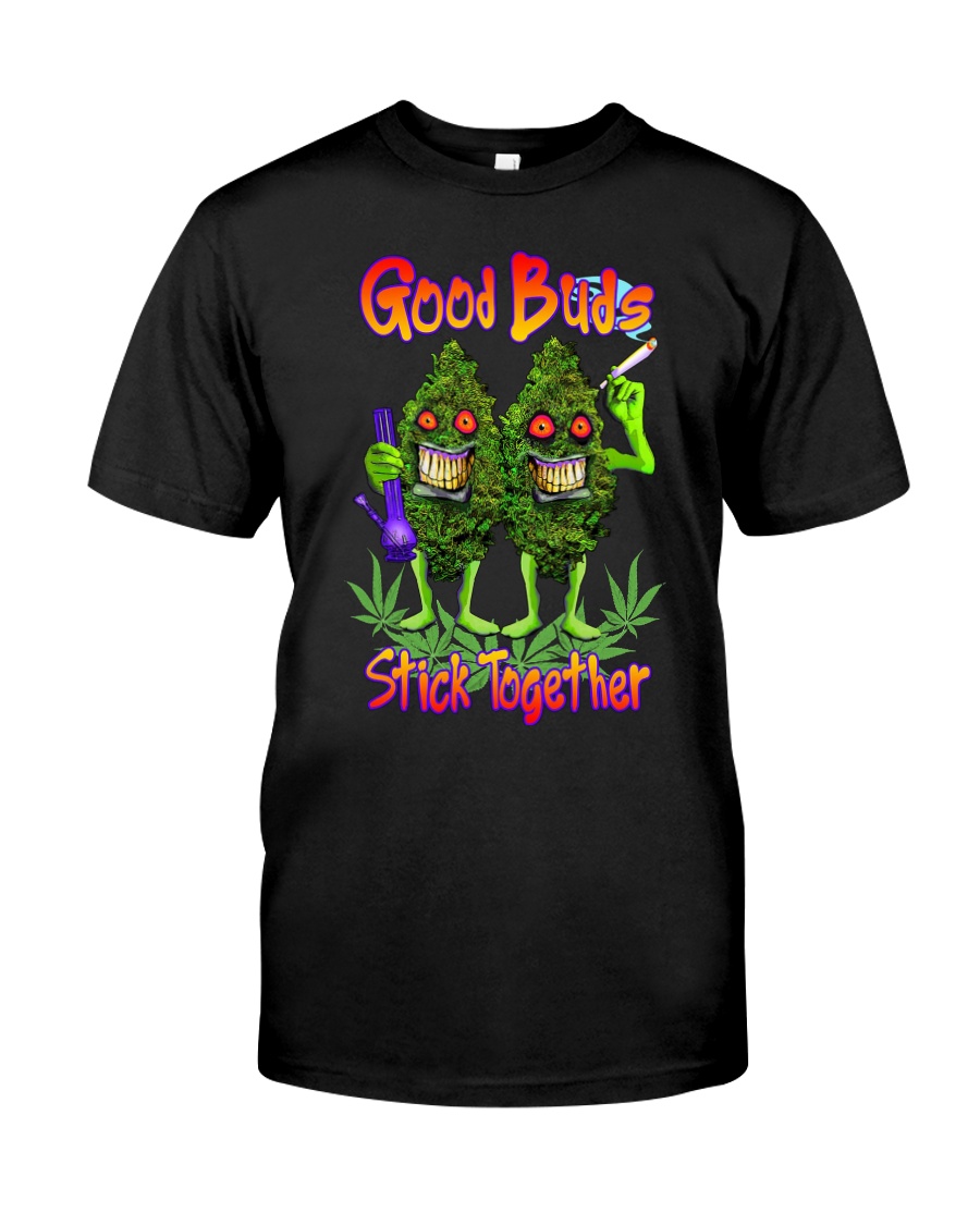 Pot Marijuana Good Buds Stick Together Premium Fit Mens Tee