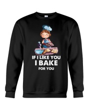 If I like you I bake for you Crewneck Sweatshirt thumbnail