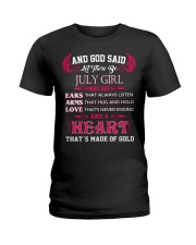 And God said let there be July girl who has ears Ladies T-Shirt front