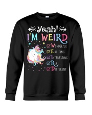 Unicorn yeah im weird Crewneck Sweatshirt thumbnail