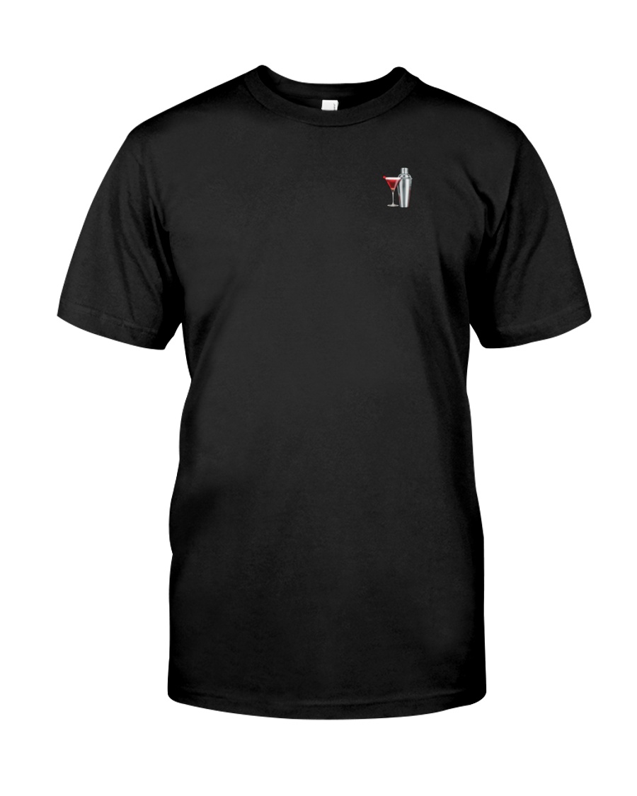 Bartender I was once a polite and well-mannered Classic T-Shirt