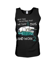 Next time I'm voting that we camp 5 days and work Unisex Tank thumbnail