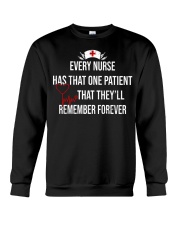 Every nurse has that one patient that they'll reme Crewneck Sweatshirt thumbnail
